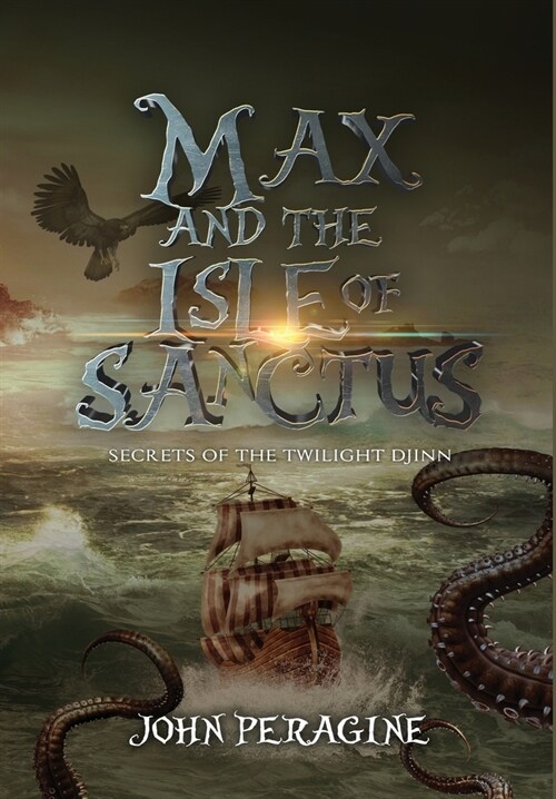 Max and the Isle of Sanctus (Hardcover, 2)