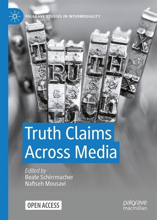 Truth Claims Across Media (Hardcover, 2024)