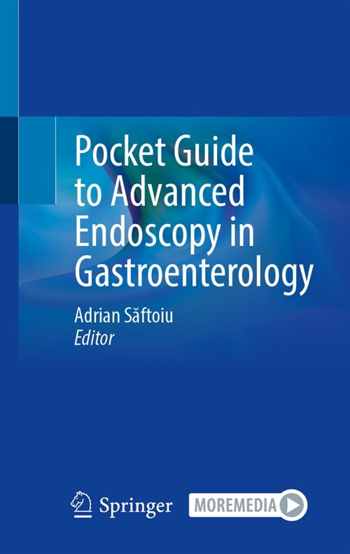 Pocket Guide to Advanced Endoscopy in Gastroenterology (Hardcover, 2023)