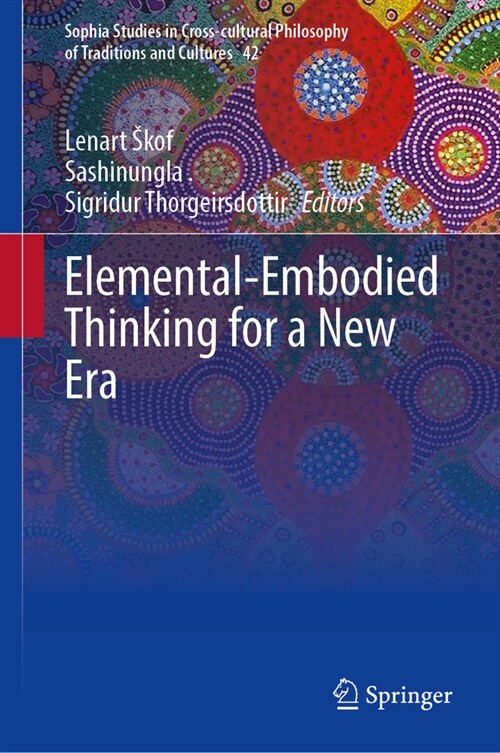 Elemental-Embodied Thinking for a New Era (Hardcover, 2024)