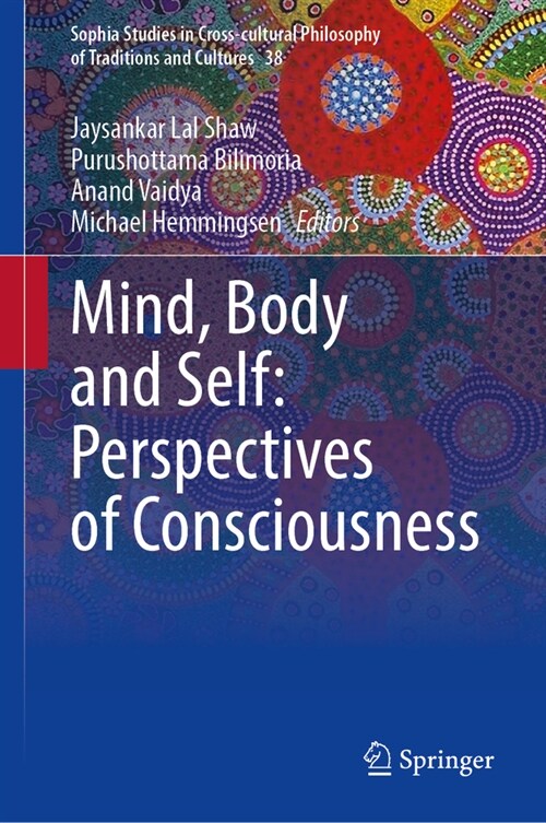 Mind, Body and Self: Perspectives on Consciousness (Hardcover, 2024)