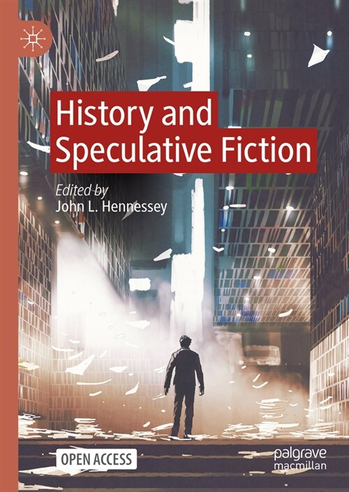 History and Speculative Fiction (Hardcover, 2024)