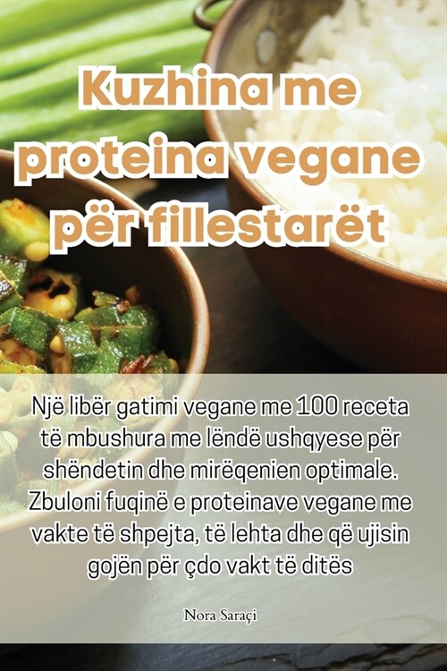 Kuzhina me proteina vegane p? fillestar? (Paperback)