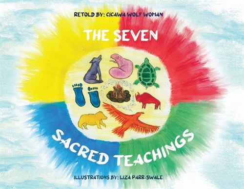 The Seven Sacred Teachings (Paperback)