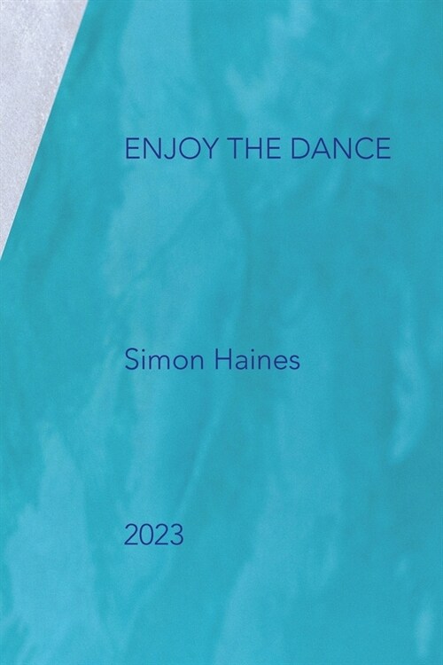 Enjoy the dance (Paperback)