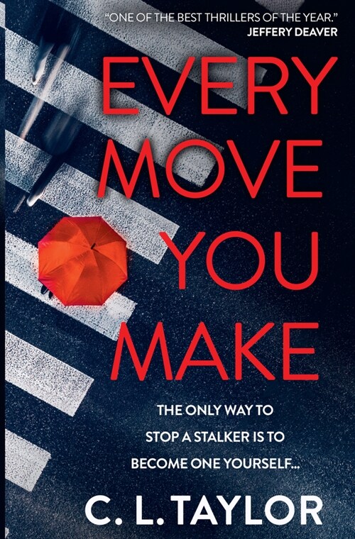 Every Move You Make (Paperback)