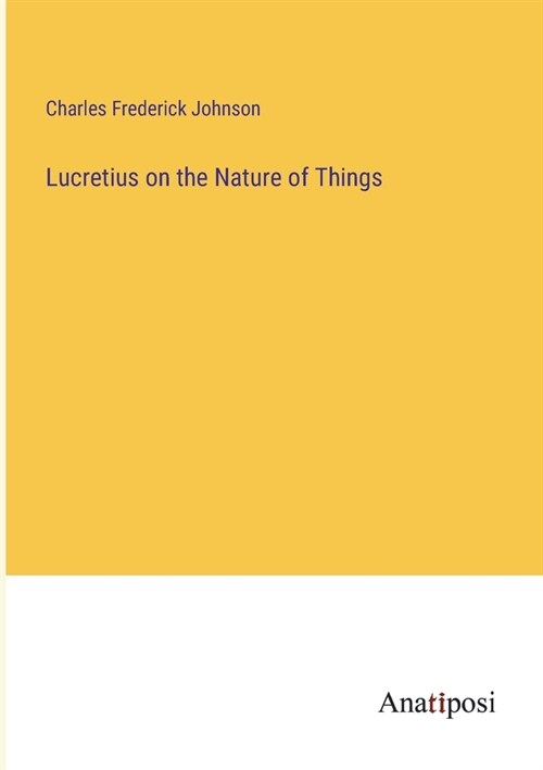 Lucretius on the Nature of Things (Paperback)