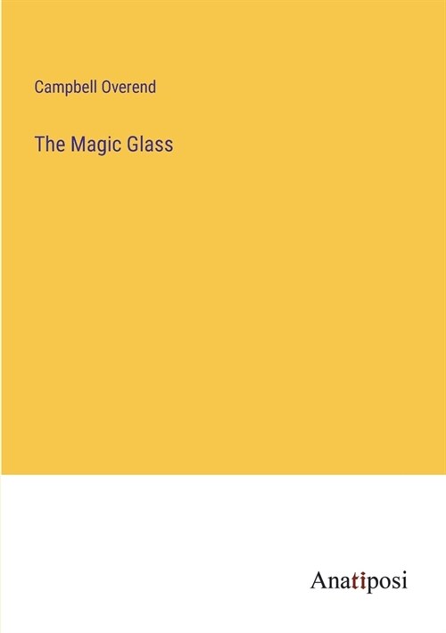 The Magic Glass (Paperback)