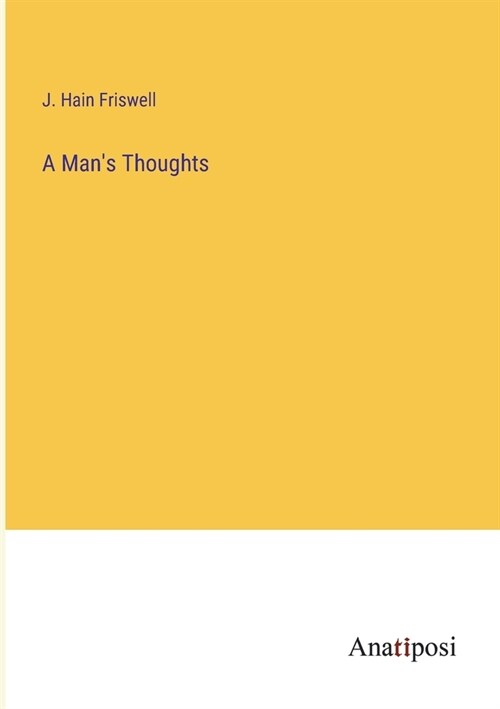 A Mans Thoughts (Paperback)