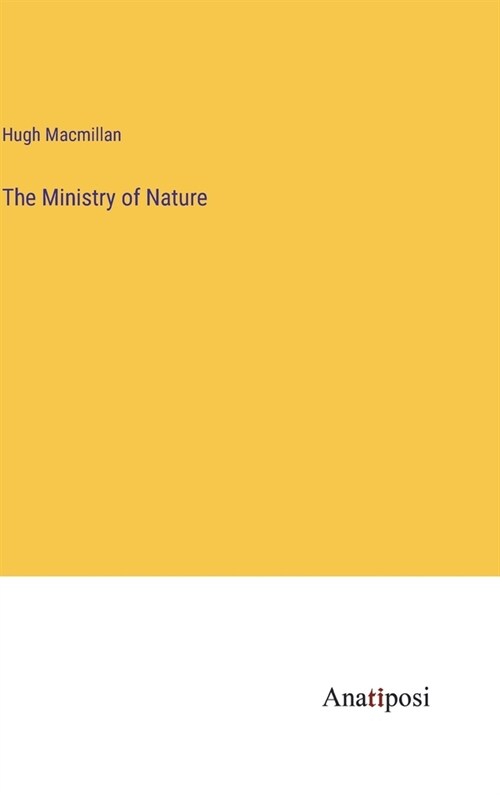 The Ministry of Nature (Hardcover)