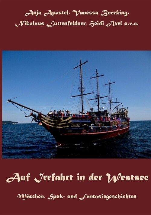 Auf Irrfahrt in der Westsee: M?chen, Spuk- und Fantasiegeschichten (Paperback)