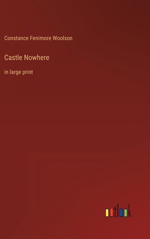 Castle Nowhere: in large print (Hardcover)