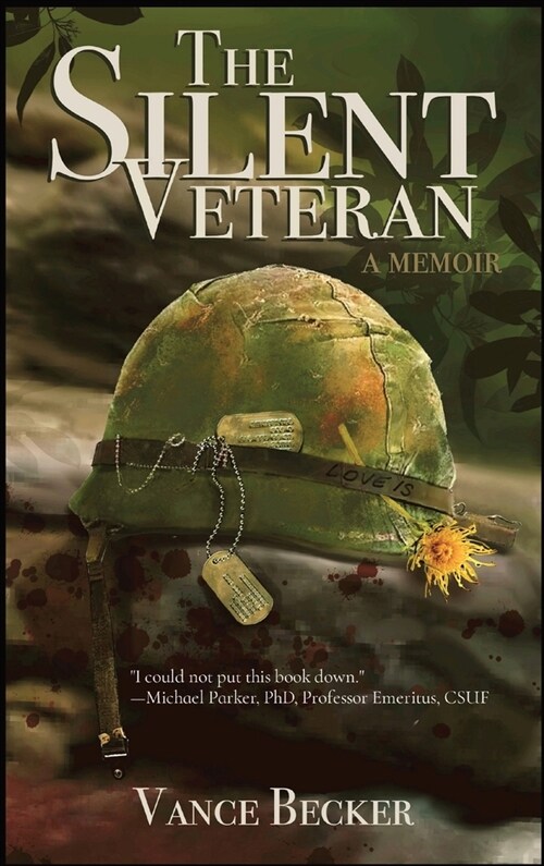 The Silent Veteran: A Memoir (Hardcover)