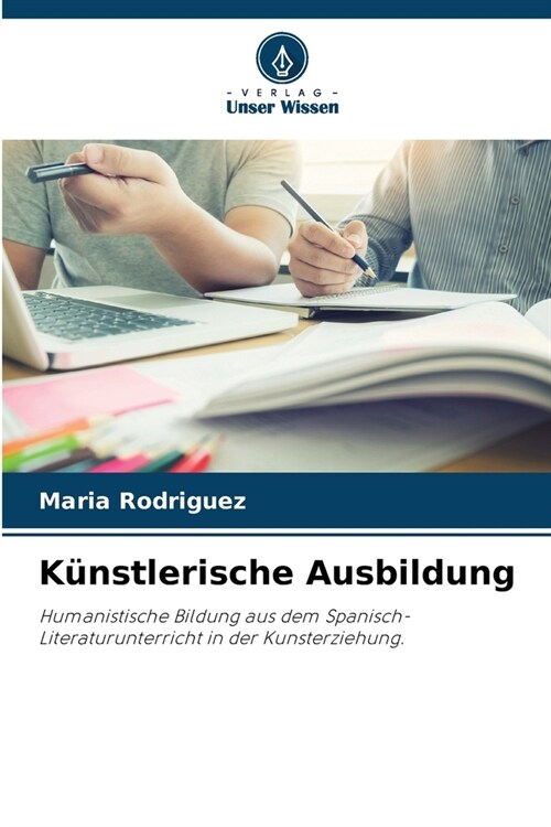 K?stlerische Ausbildung (Paperback)