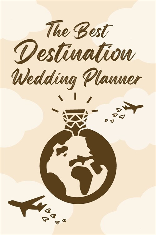 The Best Destination Wedding Planner (Hardcover)
