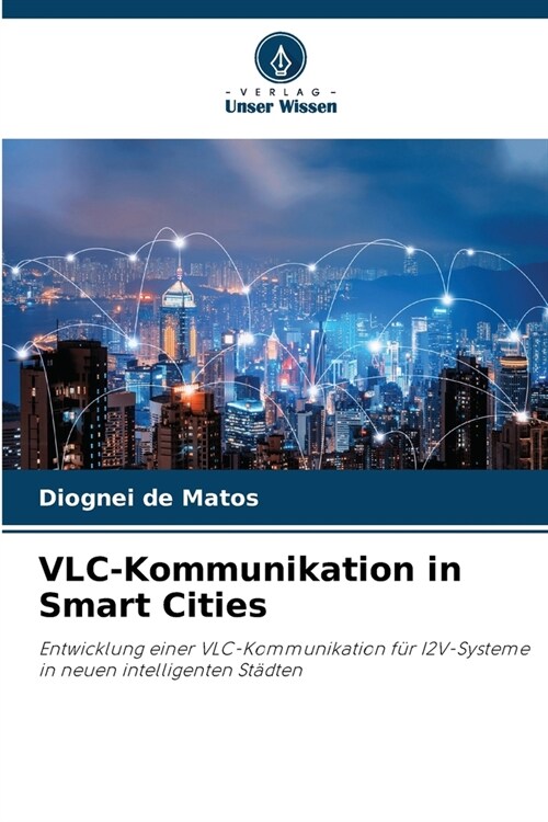 VLC-Kommunikation in Smart Cities (Paperback)