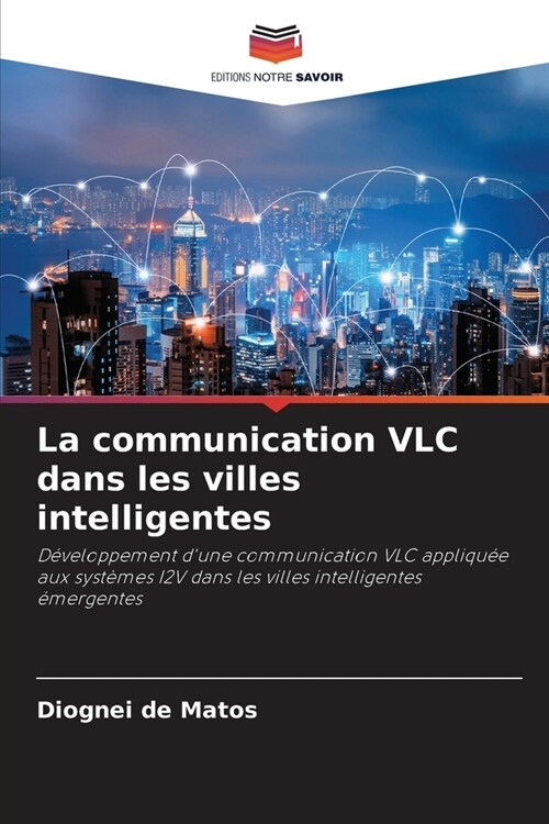 La communication VLC dans les villes intelligentes (Paperback)