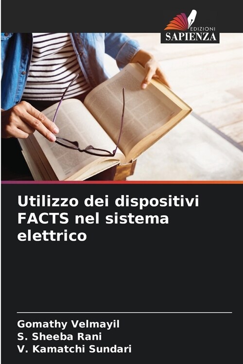 Utilizzo dei dispositivi FACTS nel sistema elettrico (Paperback)