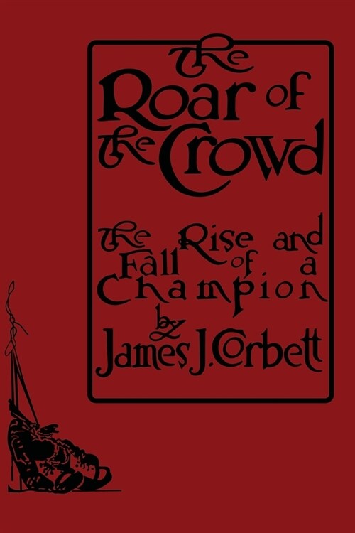 The Roar of the Crowd (Paperback)