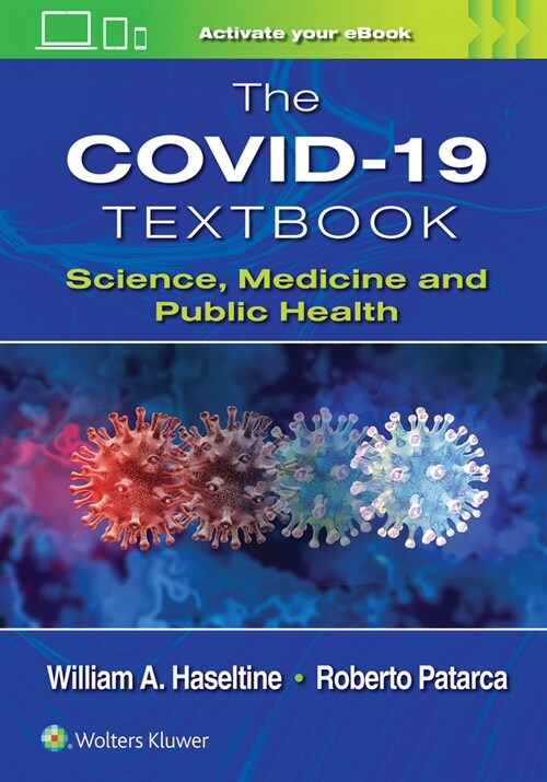 The Covid-19 Textbook: Science, Medicine and Public Health (Paperback)