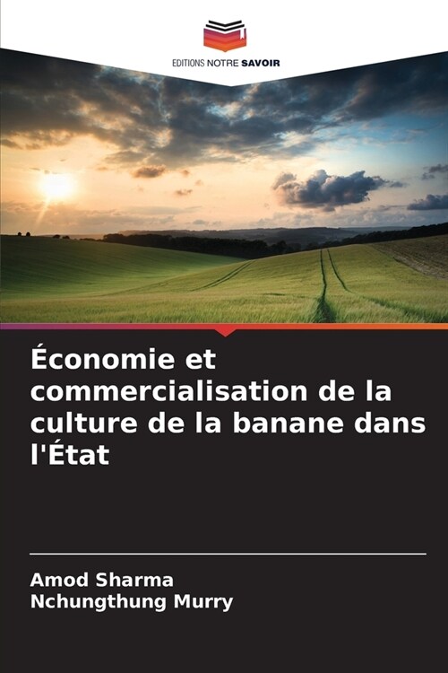 ?onomie et commercialisation de la culture de la banane dans l?at (Paperback)