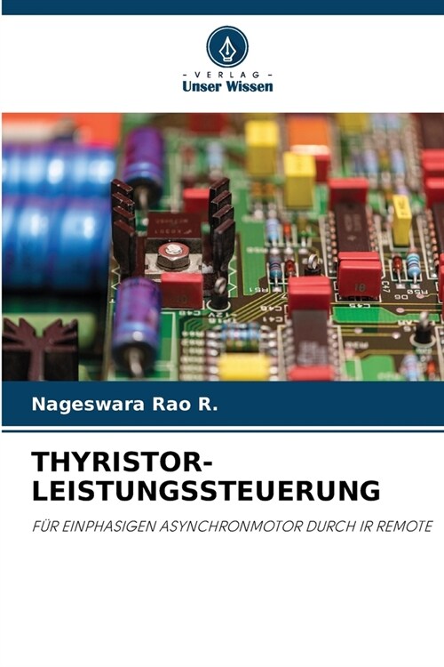 Thyristor-Leistungssteuerung (Paperback)