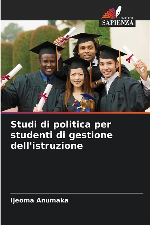 Studi di politica per studenti di gestione dellistruzione (Paperback)
