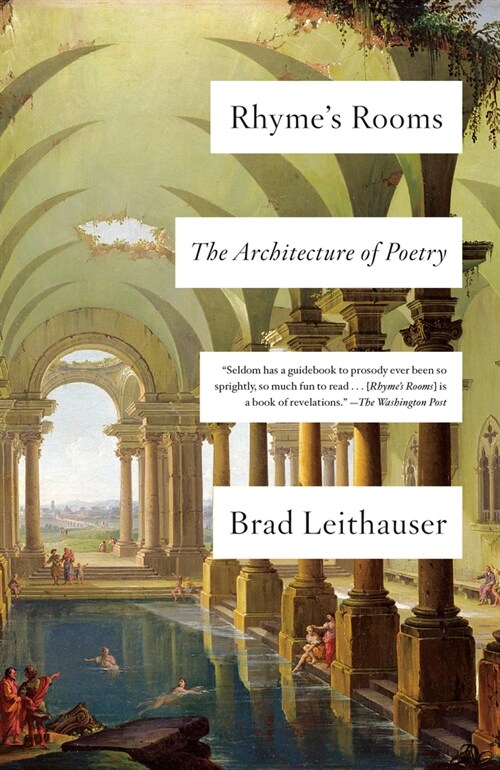Rhymes Rooms: The Architecture of Poetry (Paperback)