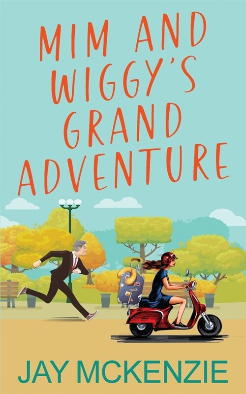 Mim and Wiggys Grand Adventure (Paperback)
