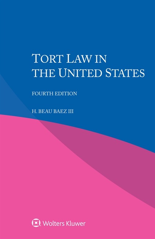 Tort Law in the United States (Paperback, 4)