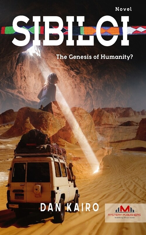 Sibiloi: The Genesis of Humanity? (Paperback)