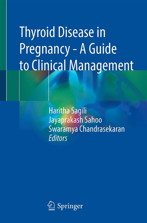 Thyroid Disease in Pregnancy - A Guide to Clinical Management (Hardcover, 2023)