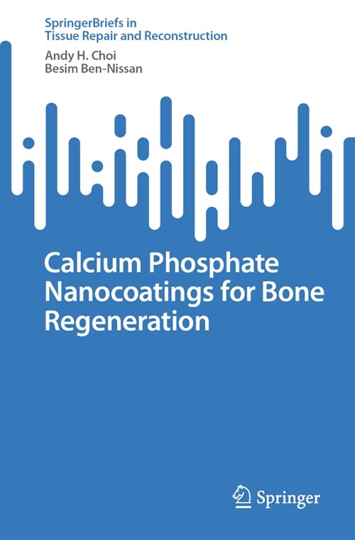 Calcium Phosphate Nanocoatings for Bone Regeneration (Paperback, 2023)