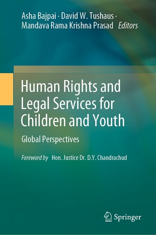 Human Rights and Legal Services for Children and Youth: Global Perspectives (Hardcover, 2023)