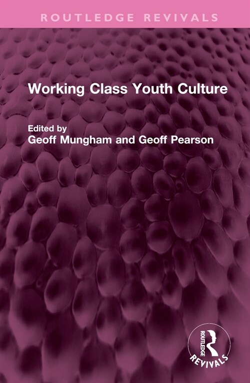 Working Class Youth Culture (Hardcover, 1)