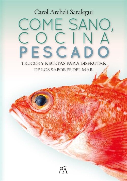 Come Sano, Cocina Pescado (Paperback)
