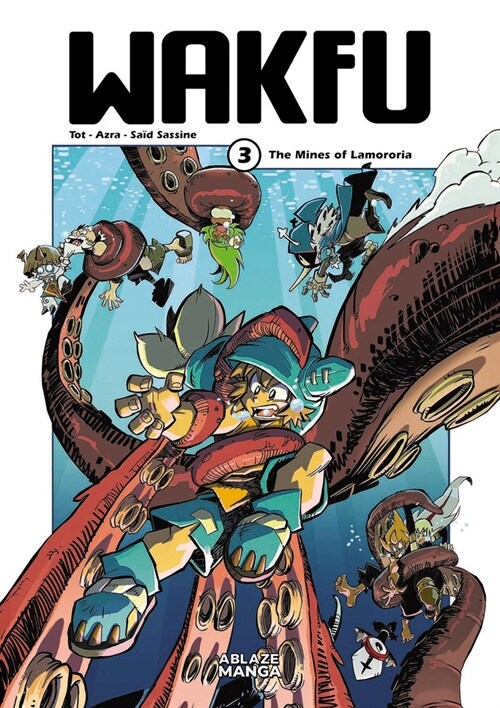 Wakfu Manga Vol 3: The Mines of Lamororia (Paperback)