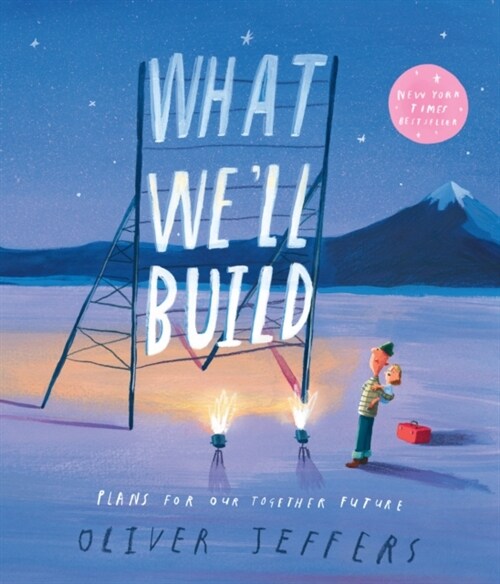 What We’ll Build : Plans for Our Together Future (Paperback)