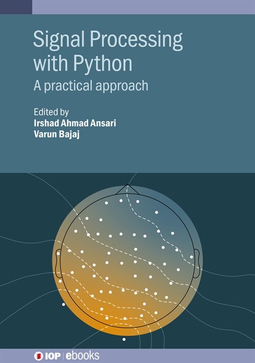 Signal Processing with Python : A  practical approach (Hardcover)