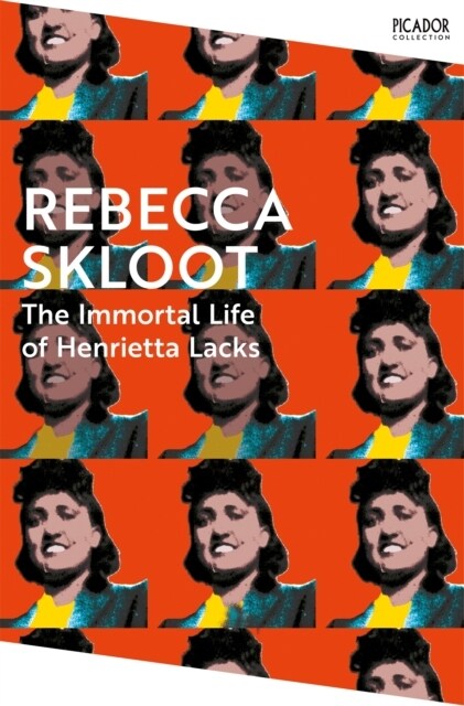 The Immortal Life of Henrietta Lacks (Paperback)