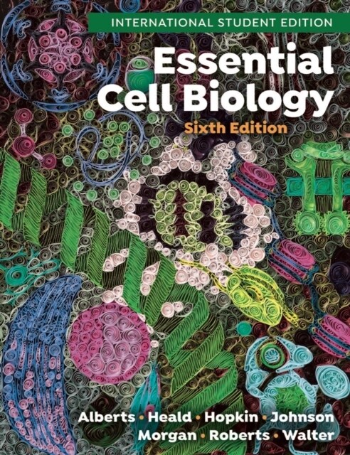 Essential Cell Biology (Package, 6th International Student Edition)