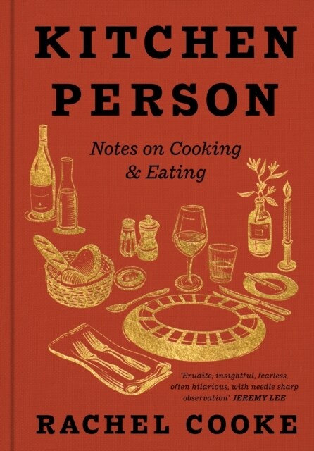 Kitchen Person : Notes on Cooking & Eating (Hardcover)