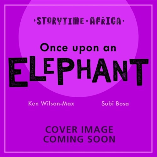 African Stories: Once Upon an Elephant (Paperback)