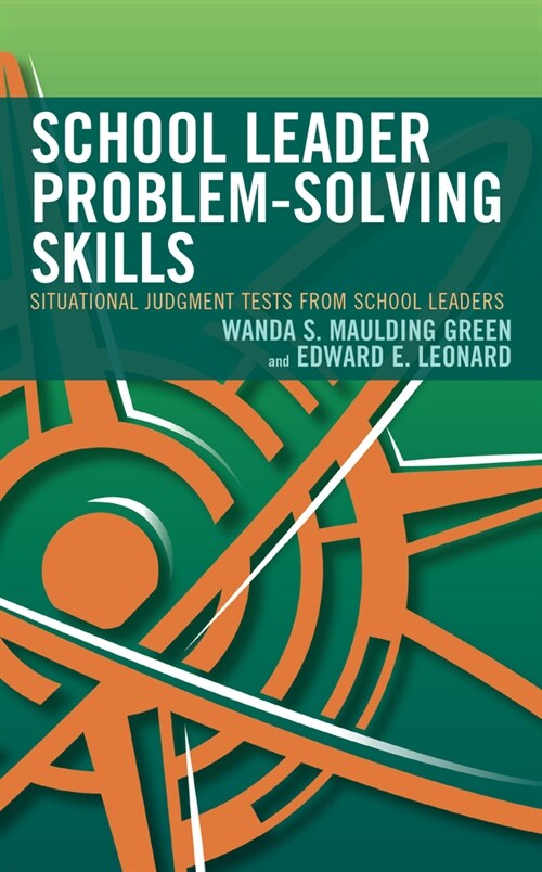 School Leader Problem-Solving Skills: Situational Judgment Tests from School Leaders (Hardcover)