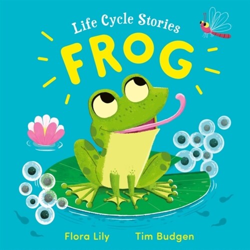 Life Cycle Stories: Frog (Hardcover)