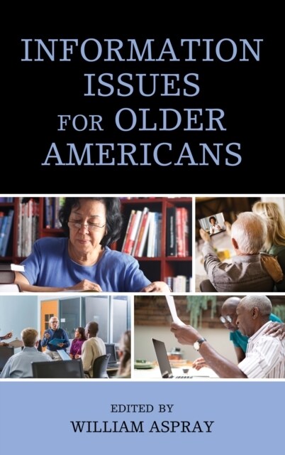 Information Issues for Older Americans (Paperback)