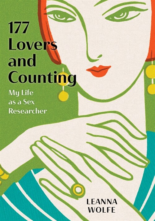 177 Lovers and Counting: My Life as a Sex Researcher (Paperback)