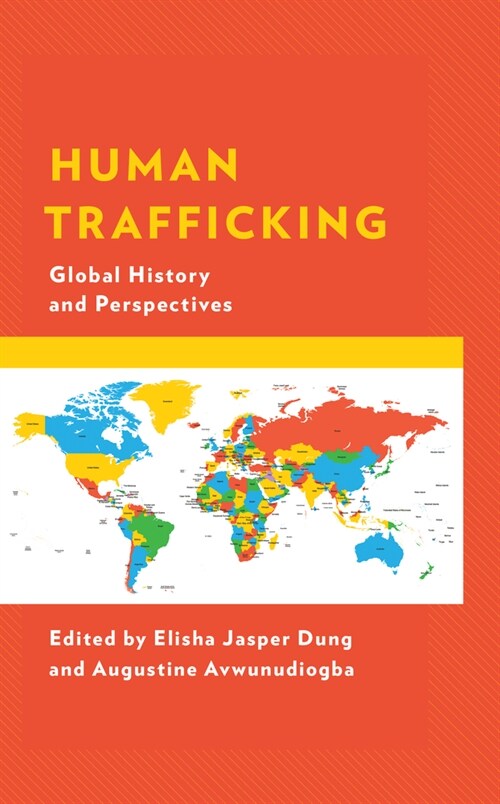 Human Trafficking: Global History and Perspectives (Paperback)