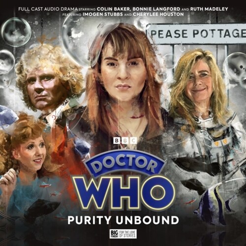Doctor Who - The Sixth Doctor Adventures: Purity Unbound (CD-Audio)