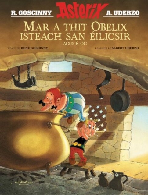 Mar a Thit Obelix Isteach San EIlicsir Agus e OG (Paperback)
